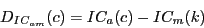 \begin{displaymath}
D_{IC_{am}}(c)=IC_a(c)-IC_m(k)
\end{displaymath}