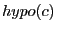 $hypo(c)$